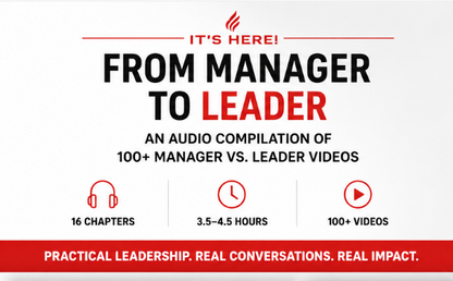 From MANAGER to LEADER On-The-Go - Audio Compilation - Order Now